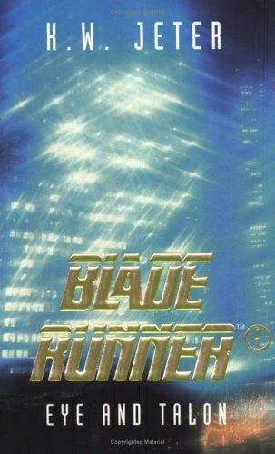 Blade Runner 4: Eye and Talon novel cover
