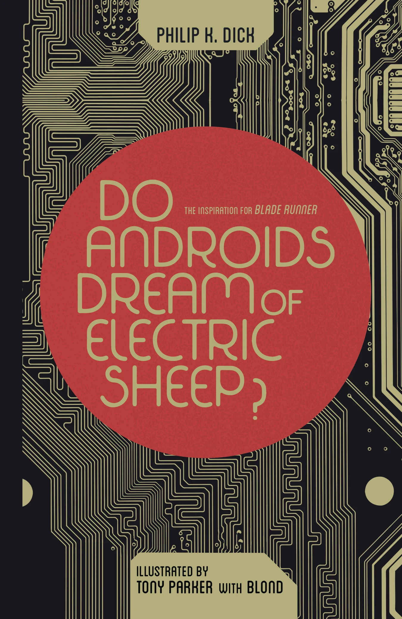 Jay Shaw's omnibus cover for BOOM! Studios' Do Androids Dream of Electric Sheep?, with the title in a red circle over circuit-board lines