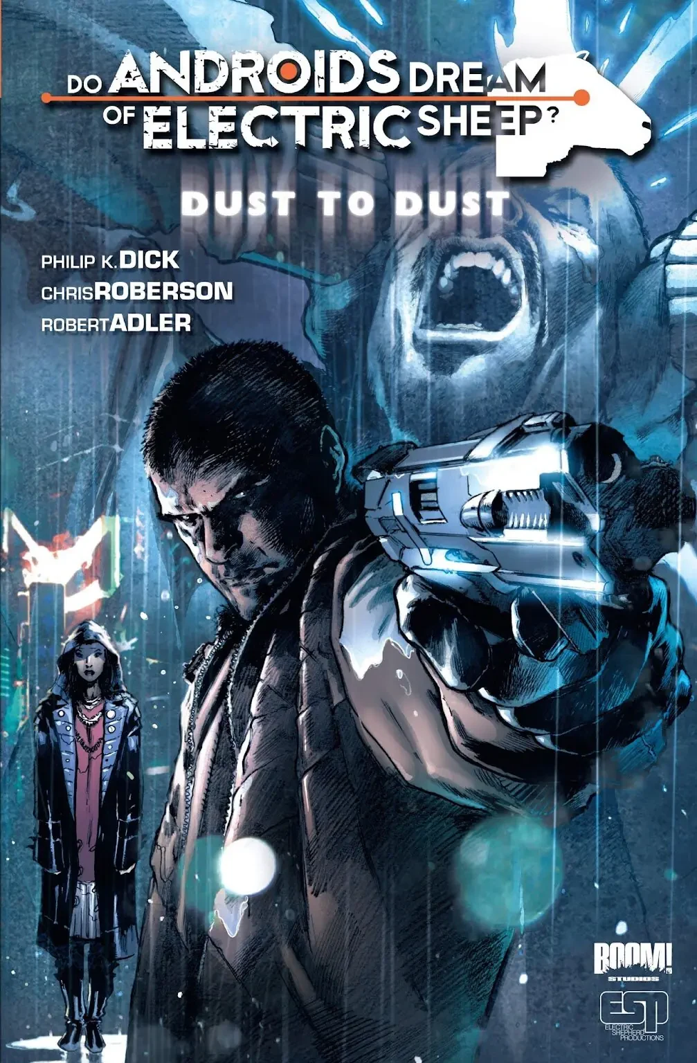 Trevor Hairsine's cover for Do Androids Dream of Electric Sheep?: Dust to Dust, with a man in a long coat aiming a pistol in the rain