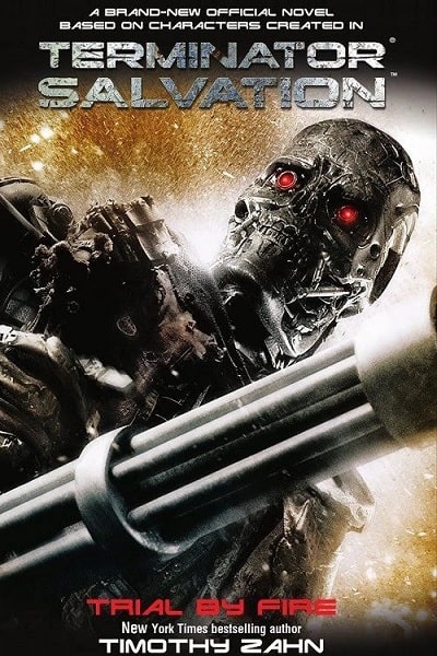 Terminator Salvation: Trial by Fire