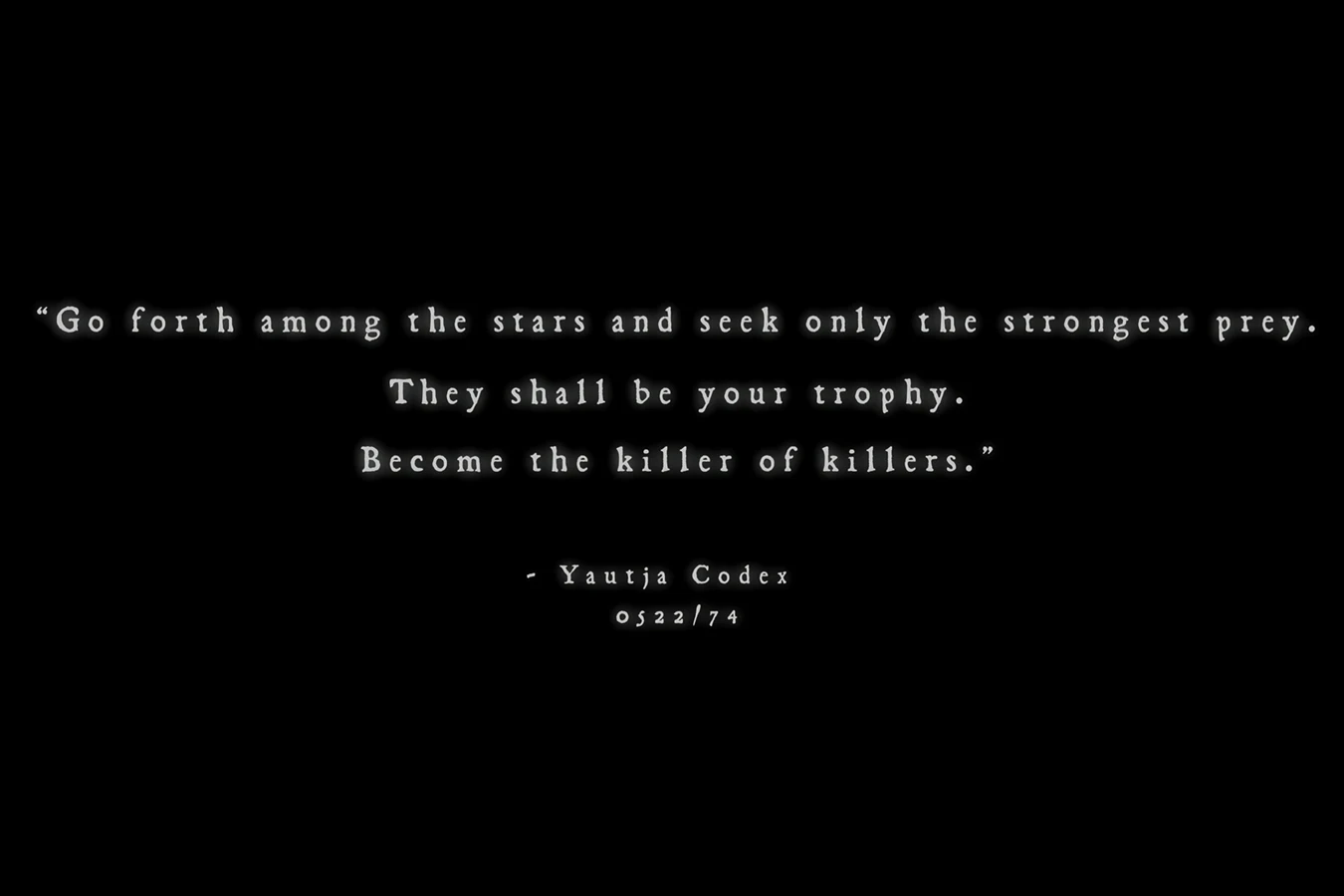 English title card for Yautja Codex 0522/74 in Predator: Killer of Killers